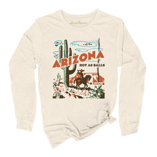 Arizona Hot As Balls Long Sleeve Tee