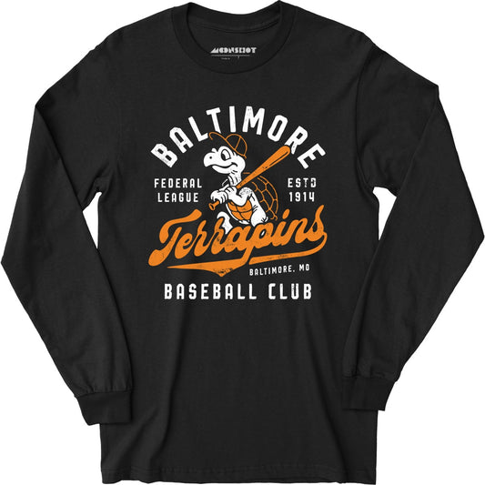 Baltimore Terrapins - Maryland - Vintage Defunct Baseball Teams - Long Sleeve T-Shirt