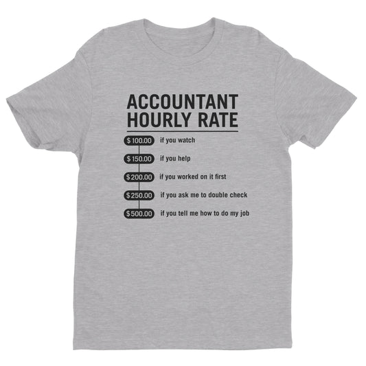 Accountant Hourly Rate Tee