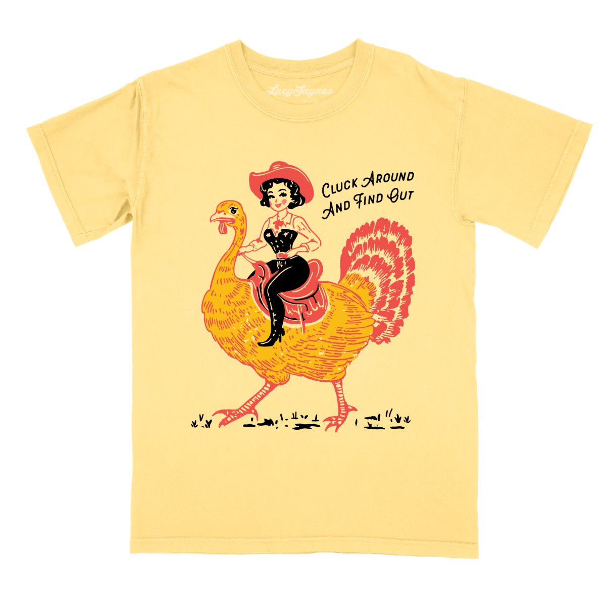 Cluck Around & Find Out Comfort Colors Tee