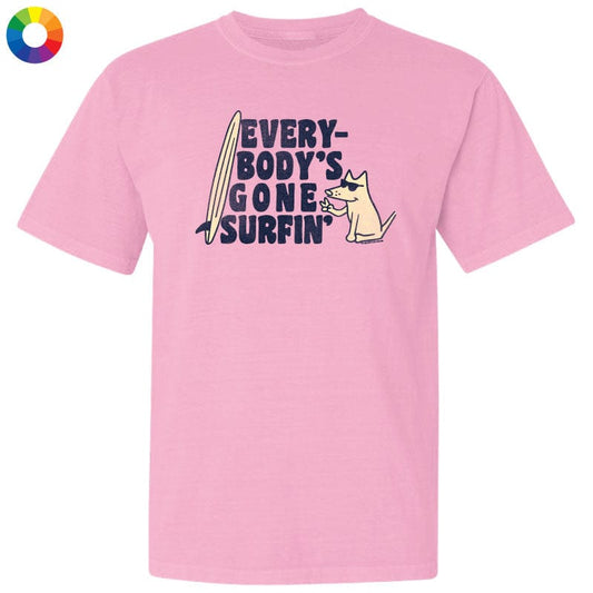 Everybodys Gone Surfin  - Classic Tee