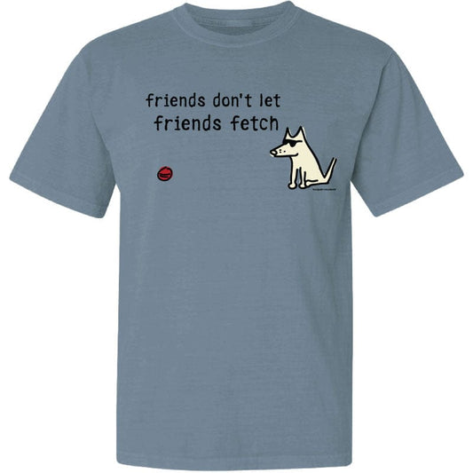 Friends Don't Let Friends Fetch  - Classic Tee
