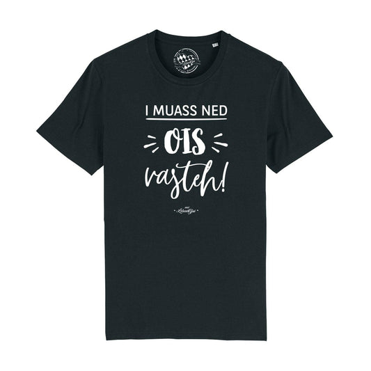 Herren T-Shirt "...ned ois vasteh!"