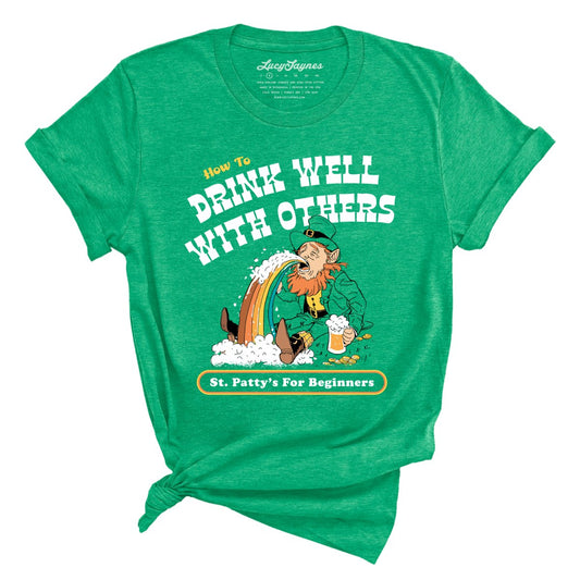 How To Drink Well With Others Tee