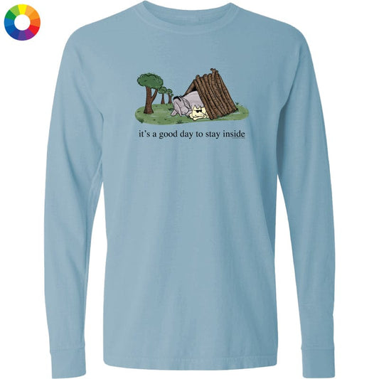 It's a Good Day to Stay Inside - Classic Long-Sleeve T-Shirt