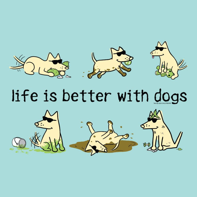 Life Is Better With Dogs - Classic Tee Style001