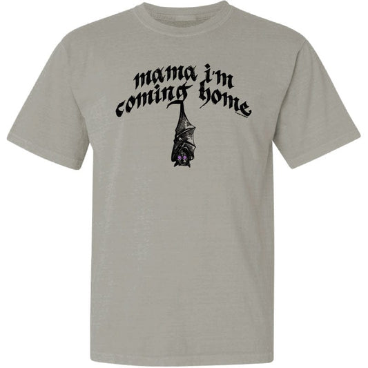 Mama I'm Comin' Home - Classic Tee