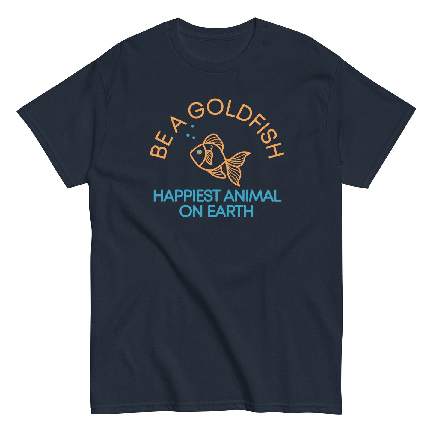 Be A Goldfish Men's Classic Tee