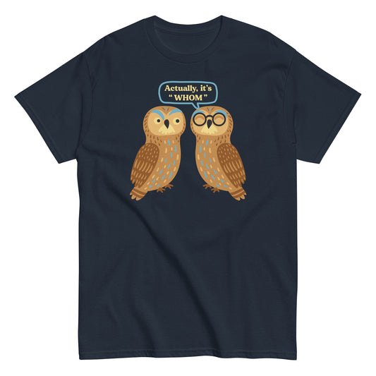 Actually, It's Whom Men's Classic Tee