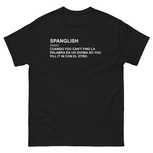 Spanglish Definition Funny Unisex T-Shirt Style001