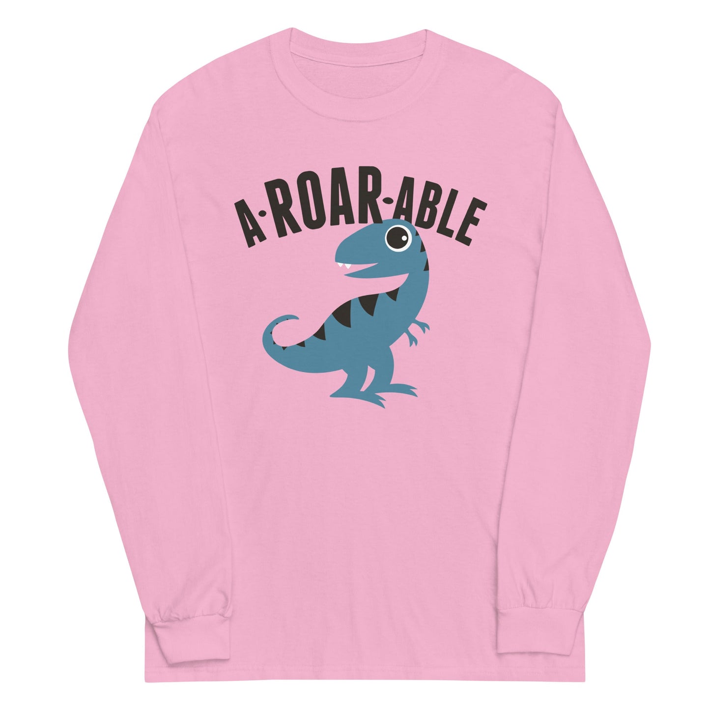 A-Roar-Able Unisex Long Sleeve Tee
