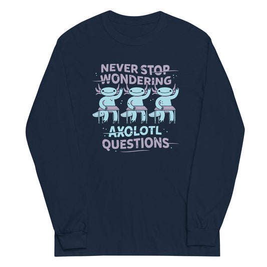 Axolotl Questions Unisex Long Sleeve Tee