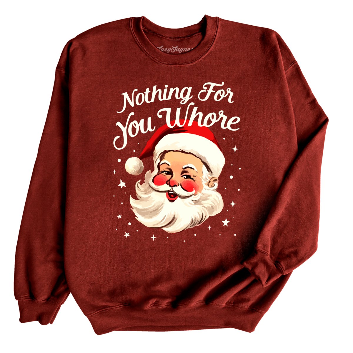 Nothing For You Sweatshirt
