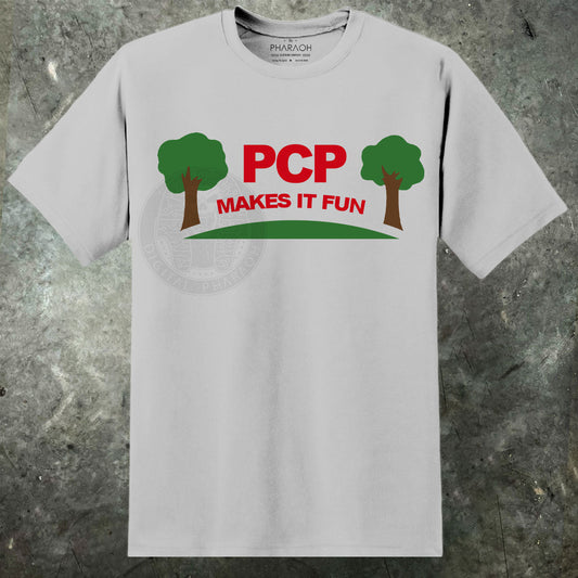 PCP makes it fun Leslie Knope T Shirt