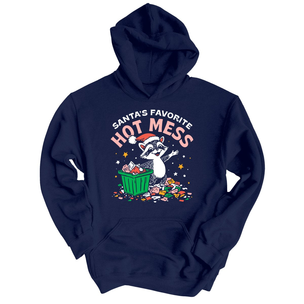 Santa's Favorite Hot Mess - Hoodie