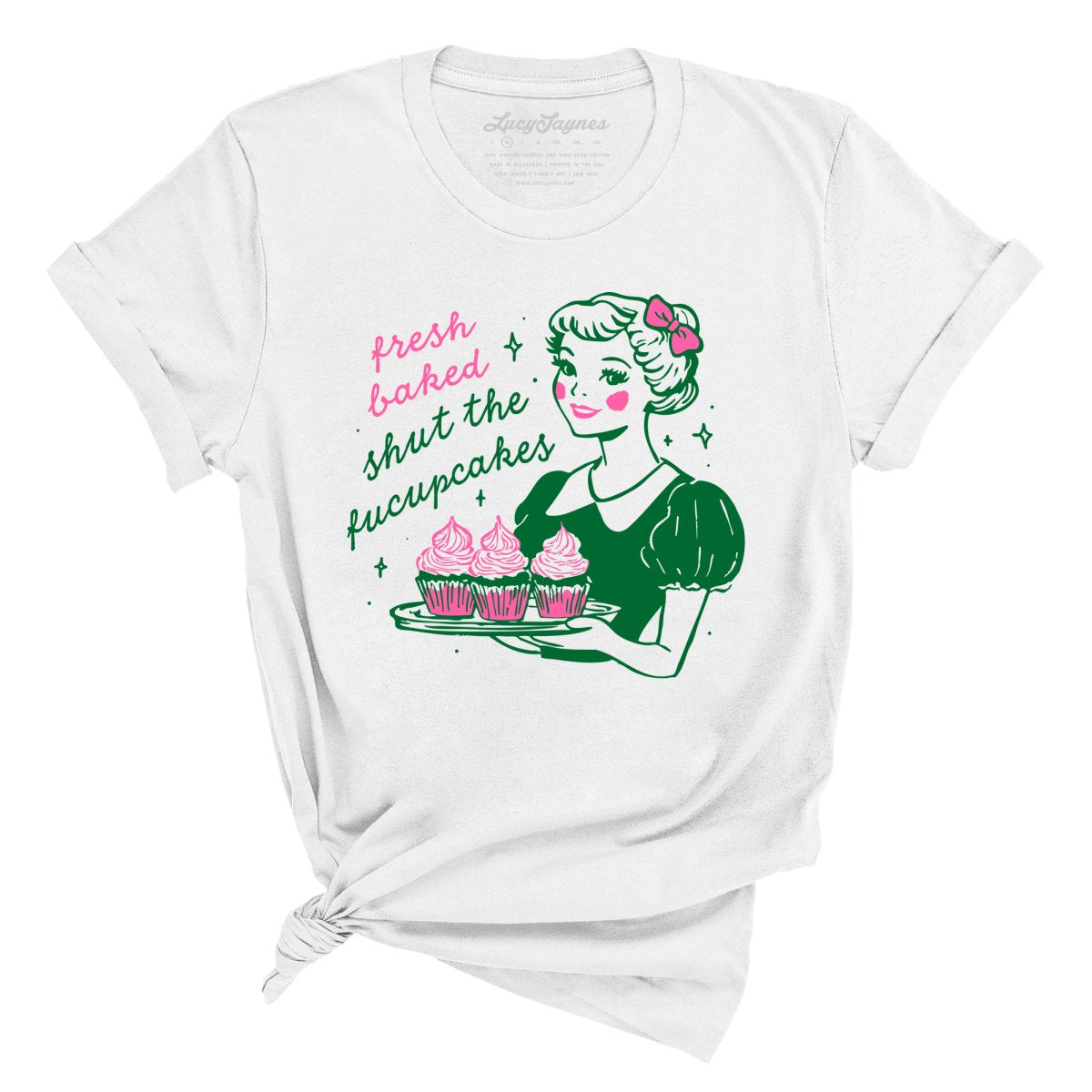 Shut The Fucupcakes - Tee