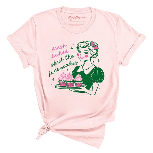Shut The Fucupcakes - Tee