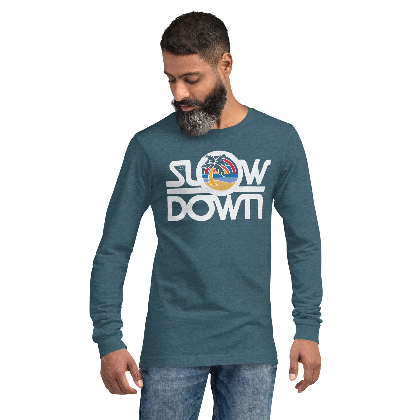 Unisex Slow Down Long Sleeve T-shirt
