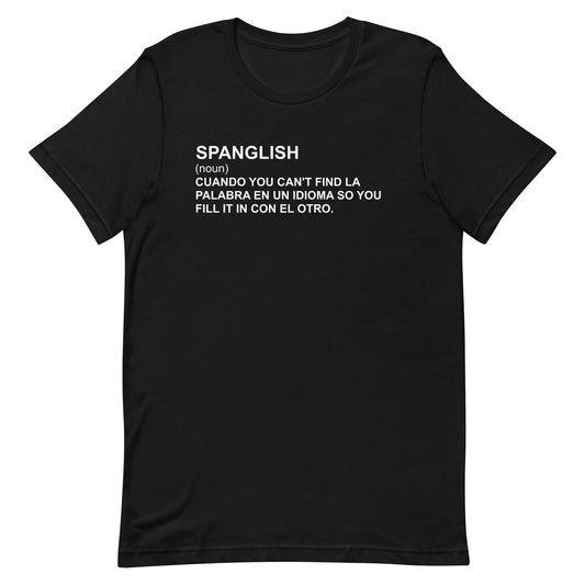 Spanglish Definition Funny Unisex T-Shirt Style002