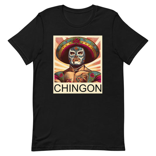 Luchador Chingon T-Shirt for Latino